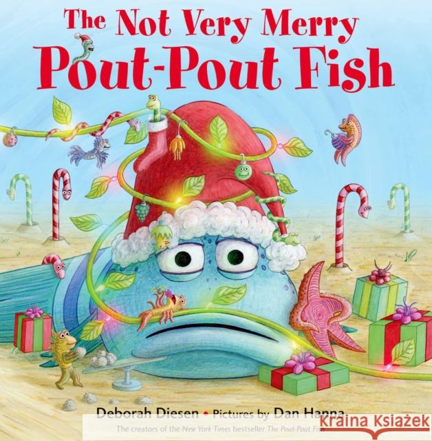 The Not Very Merry Pout-Pout Fish Deborah Diesen Dan Hanna 9780374355494 Farrar Straus Giroux - książka