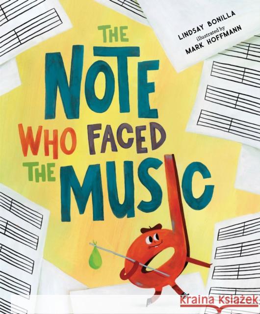 The Note Who Faced the Music Lindsay Bonilla Mark Hoffmann 9781645676317 Page Street Kids - książka