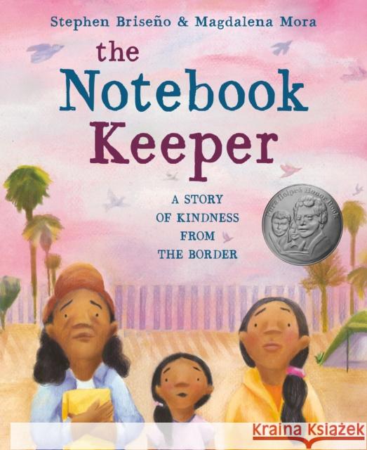 The Notebook Keeper: A Story of Kindness from the Border Brise Magdalena Mora 9780593307052 Random House Studio - książka