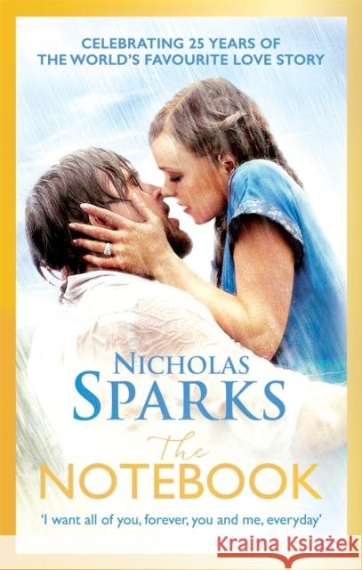 The Notebook: The love story to end all love stories Nicholas Sparks 9780751540475 Little, Brown Book Group - książka