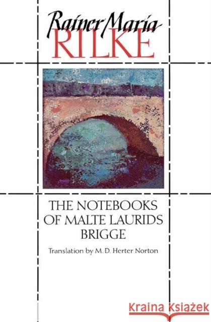 The Notebooks of Malte Laurids Brigge Rainer Maria Rilke M. D. Norton 9780393308815 W. W. Norton & Company - książka