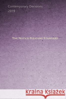 The Notice Pleading Standard Landmark Publications 9781092713771 Independently Published - książka