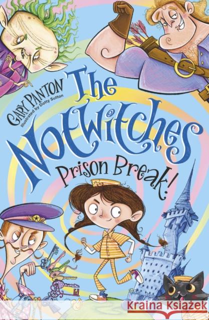 The Notwitches: Prison Break Gary Panton 9781915947581 Chicken House Ltd - książka