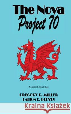 The Nova Project 70 Gregory R Miller 9781980497905 Independently Published - książka