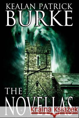 The Novellas Kealan Patrick Burke 9781484803264 Createspace - książka