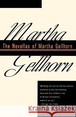 The Novellas of Martha Gellhorn Martha Gellhorn 9780679743699 Vintage Books USA - książka