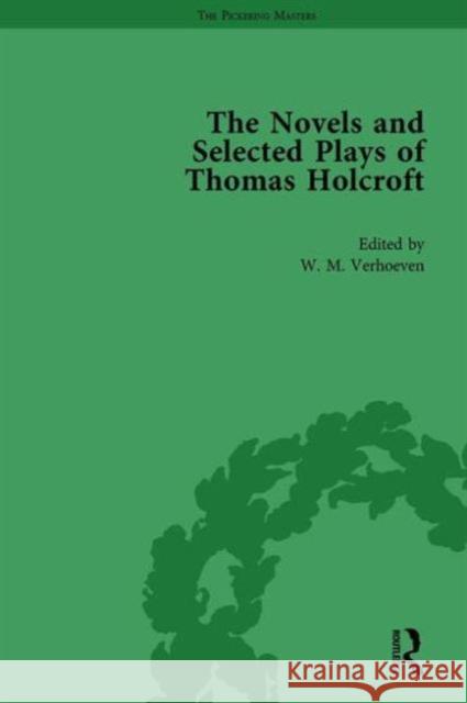 The Novels and Selected Plays of Thomas Holcroft Vol 2 Wil Verhoeven Philip Cox Rick Incorvati 9781138761766 Routledge - książka