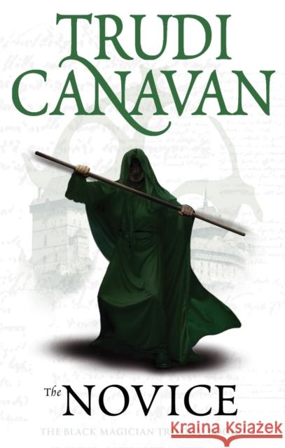 The Novice: Book 2 of the Black Magician Trudi Canavan 9781841499611 Little, Brown Book Group - książka
