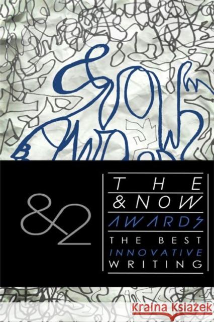 The &Now Awards 2: The Best Innovative Writing Schneiderman, Davis 9780982315644 Lake Forest College Press - książka