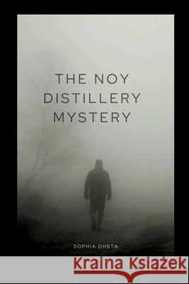The Noy Distillery Mystery Oheta Sophia 9789440870183 OS Pub - książka