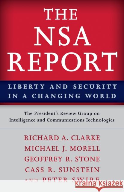 The Nsa Report: Liberty and Security in a Changing World President's Review Group on Intelligence 9780691163208 John Wiley & Sons - książka