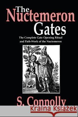 The Nuctemeron Gates S. Connolly 9781480189218 Createspace - książka