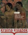 The Nude from Gauguin to Bonnard : Eve, Icon of Modernity? Jean Louis Schefe 9788836626649 Silvana