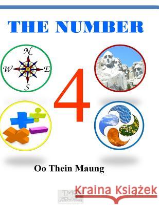 The Number 4 Oo Thein Maung 9781532817205 Createspace Independent Publishing Platform - książka