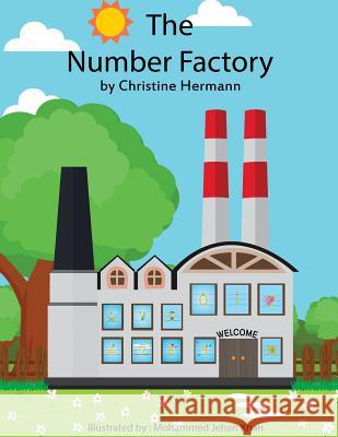 The Number Factory Christine Hermann Mohammed Jehan Khan 9780996210140 Baylin Books - książka