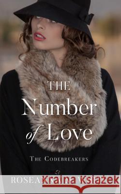 The Number of Love Roseanna M. White 9781432867492 Thorndike Press Large Print - książka