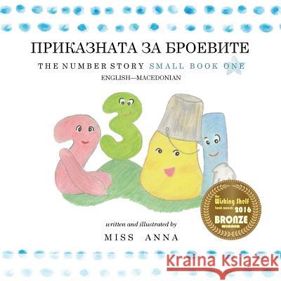 The Number Story 1 ПРИКАЗНАТА ЗА БРОЕВИТЕ: Small Book One English-Macedonian  9781945977459 Lumpy Publishing - książka