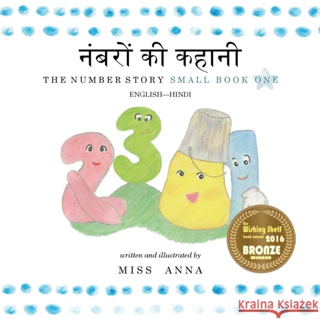 The Number Story 1 नंबरों की कहानी: Small Book One English-Hindi Mitesh Soni 9781945977213 Lumpy Publishing - książka