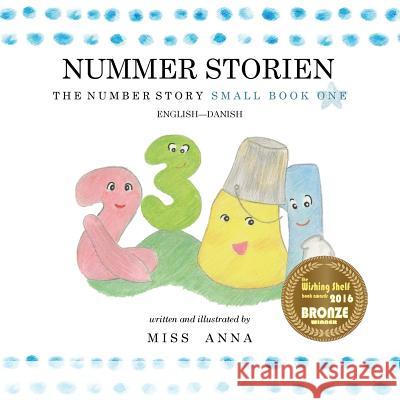 The Number Story 1 NUMMER STORIEN: Small Book One English-Danish , Anna 9781945977275 Lumpy Publishing - książka