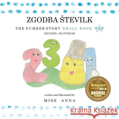 The Number Story 1 ZGODBA STEVILK: Small Book One English-Slovenian  9781945977466 Lumpy Publishing - książka