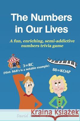 The Numbers in Our Lives David Klein Lorae Klein 9781502883957 Createspace - książka