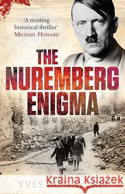 The Nuremberg Enigma Yves Bonavero 9781526203977 Lark & Frogmouth Books - książka