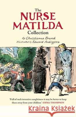 The Nurse Matilda Collection: The Complete Collection Christianna Brand 9781526659507 Bloomsbury Publishing PLC - książka