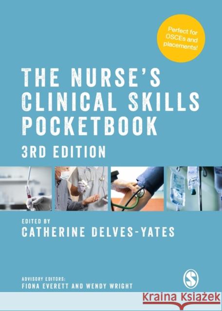 The Nurse′s Clinical Skills Pocketbook Delves-Yates, Catherine 9781529798739 Sage Publications Ltd - książka