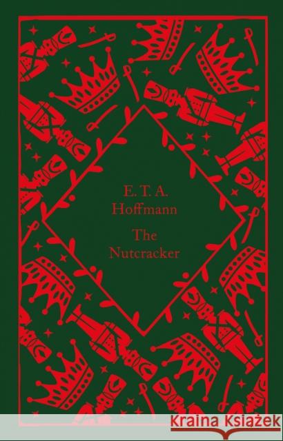 The Nutcracker E.T.A. Hoffmann 9780241597064 Penguin Books Ltd - książka