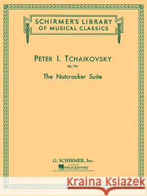 The Nutcracker Suite, Op. 71a: Piano, Four Hands Peter Ilich Tchaikovsky, Constantin Sternberg 9780793553006 Hal Leonard Corporation - książka