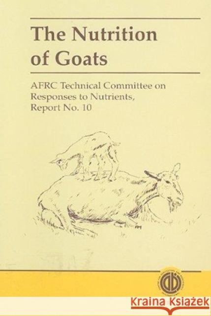 The Nutrition of Goats Saldermann Cabi Afrc Technical Committee on Responses to 9780851992167 CABI Publishing - książka