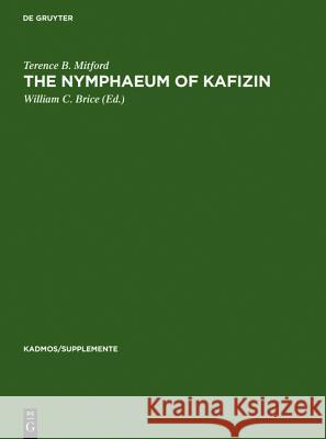 The Nymphaeum of Kafizin Mitford, Terence B. 9783110066630 Walter de Gruyter & Co - książka