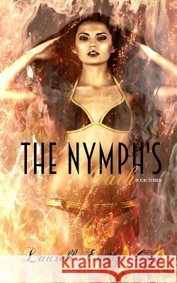 The Nymph's Oath Book Three Laurell Emily Grey 9781519777577 Createspace Independent Publishing Platform - książka