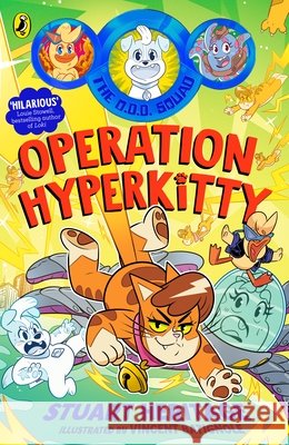 The O.D.D. Squad: Operation Hyperkitty Stuart Heritage 9780241731574 Penguin Random House Children's UK - książka