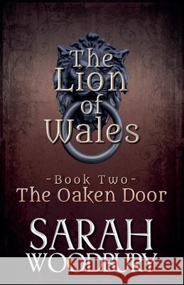 The Oaken Door Sarah Woodbury 9781393855781 Morgan-Stanwood Publishing Group - książka