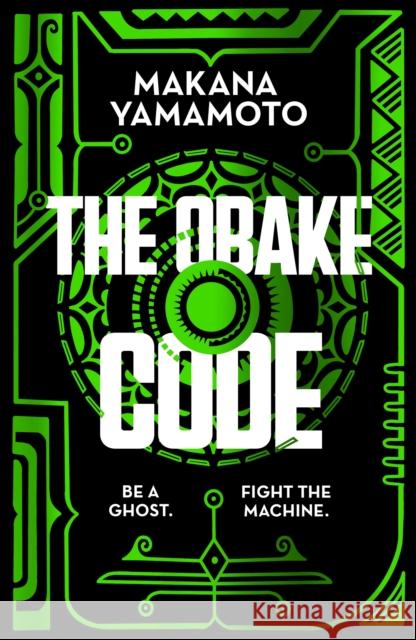 The Obake Code Makana Yamamoto 9781399616843 Orion Publishing Co - książka