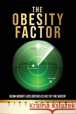 The Obesity Factor Rick Taylar 9781088061503 Live Young Publishing - książka