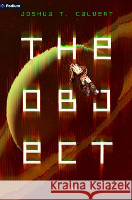 The Object Joshua T Calvert 9798347020508 Podium Publishing - książka