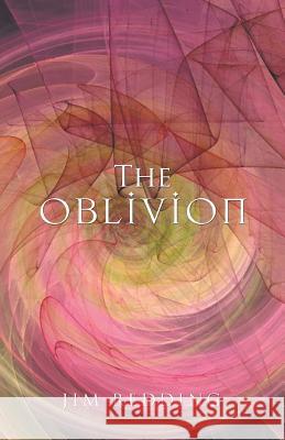 The Oblivion Jim Redding 9781503576636 Xlibris Corporation - książka
