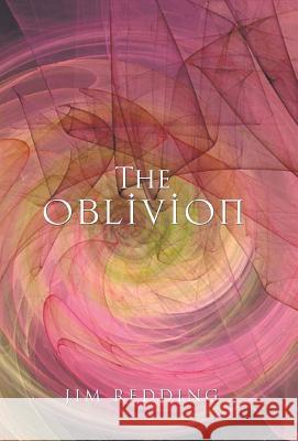 The Oblivion Jim Redding 9781503576643 Xlibris Corporation - książka