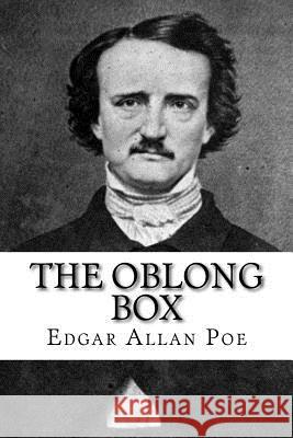 The Oblong Box Edgar Allan Poe 9781717067784 Createspace Independent Publishing Platform - książka