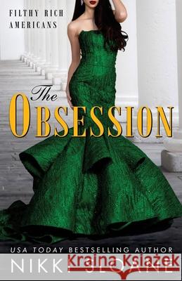 The Obsession Nikki Sloane   9781949409048 Shady Creek Publishing - książka