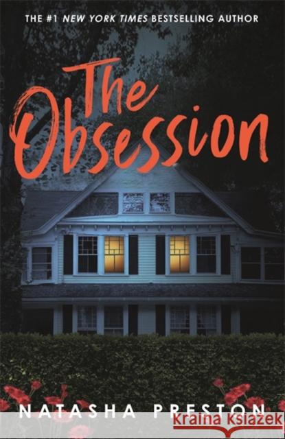 The Obsession: The latest killer thriller from the queen of surprise endings Natasha Preston 9781471418440 Hot Key Books - książka