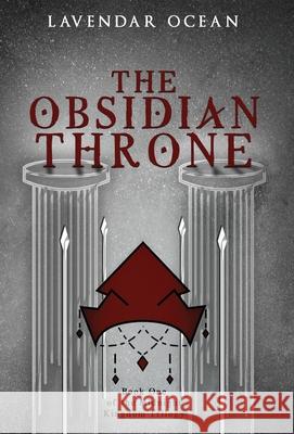 The Obsidian Throne: Book One of the Midnight Kingdom Trilogy Lavendar Ocean Sarah Larson Maja K 9781087878270 Indy Pub - książka