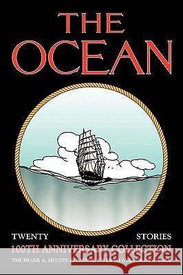 The Ocean: 100th Anniversary Collection John Locke 9781935031031 Off-Trail Publications - książka