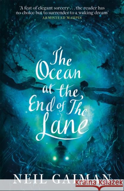 The Ocean at the End of the Lane Neil Gaiman 9781472200341 Headline Publishing Group - książka