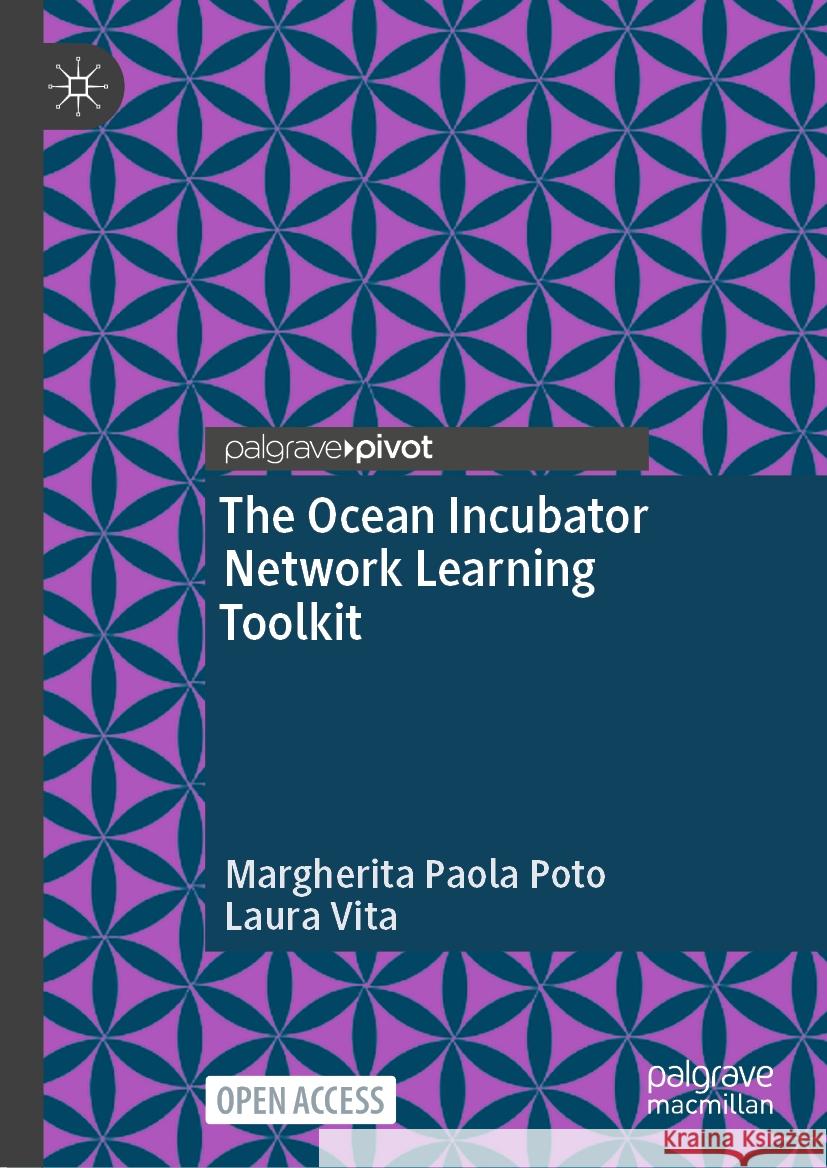 The Ocean Incubator Network Learning Toolkit Margherita Paola Poto Laura Vita 9783031780615 Palgrave MacMillan - książka