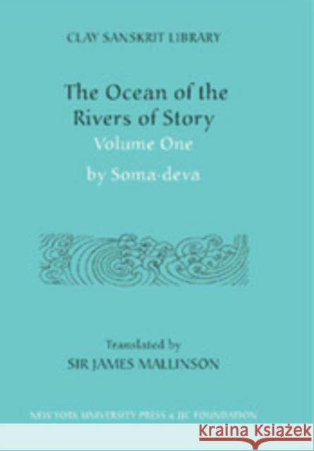 The Ocean of the Rivers of Story (Volume 1) Somadeva                                 James Mallinson 9780814788165 New York University Press - książka