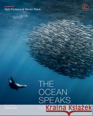 The Ocean Speaks: A photographic journey of discovery and hope  9780711288935 Quarto Publishing PLC - książka