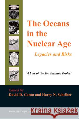 The Oceans in the Nuclear Age: Legacies and Risks  9789004156753 Brill - książka